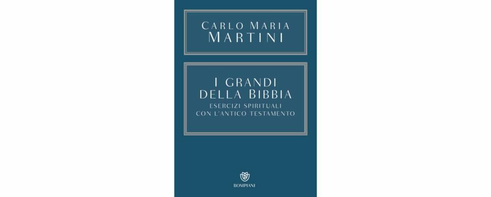 I grandi della Bibbia. Con integrazione online