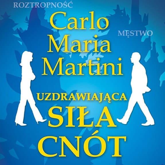 Uzdrawiająca siła cnót – Il potere curativo delle virtù