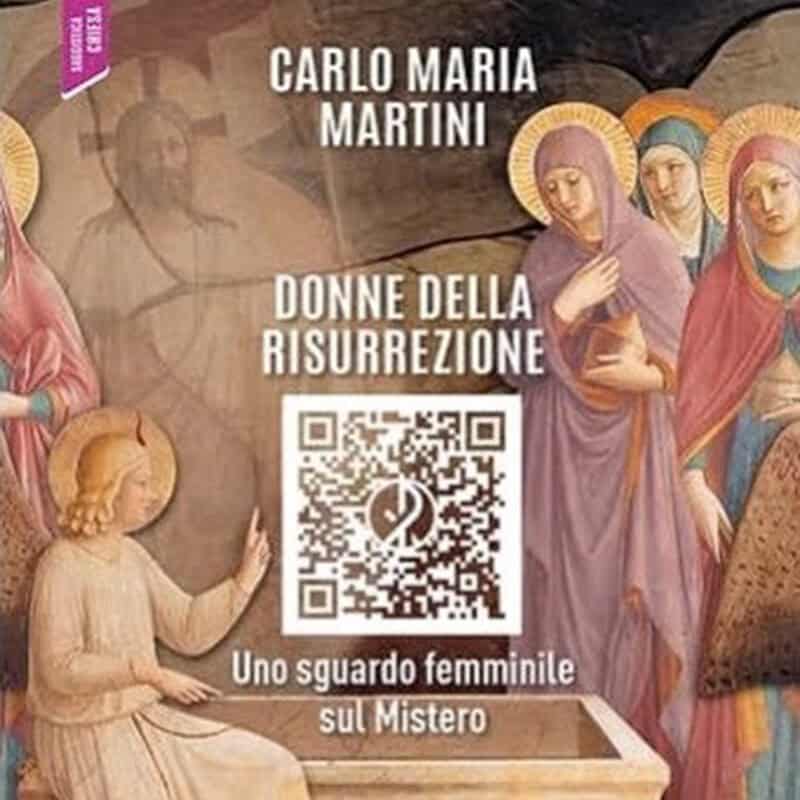 Donne della resurrezione. Uno sguardo femminile sul Mistero