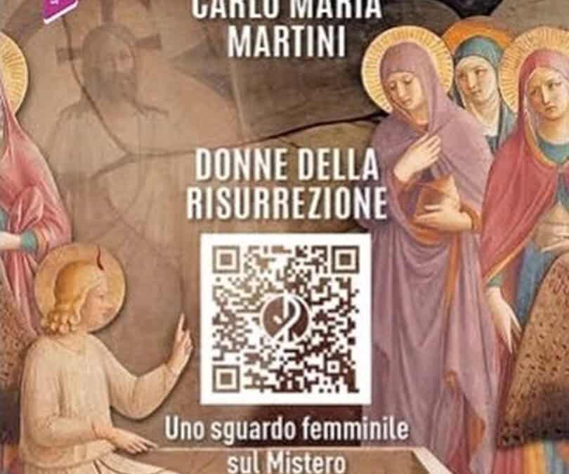 Donne della resurrezione. Uno sguardo femminile sul Mistero